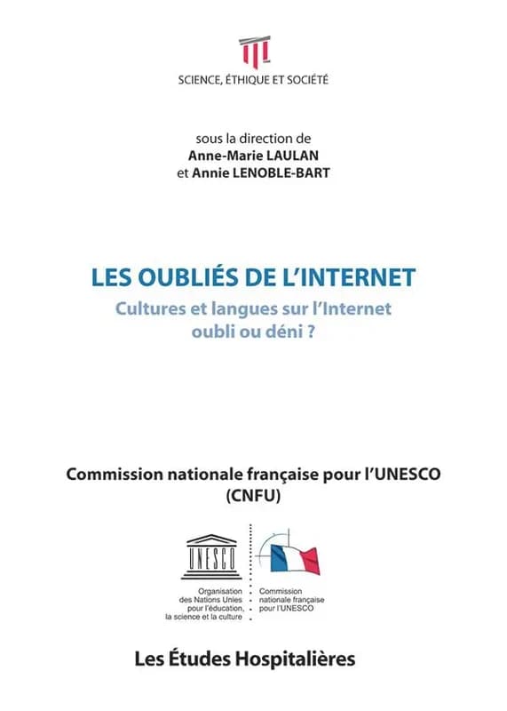 Les oubliés de l'internet : cultures et langues sur l'internet, oubli ou déni ?