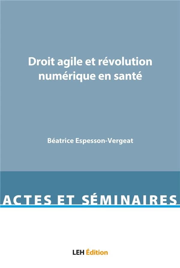 Droit agile et révolution numérique en santé