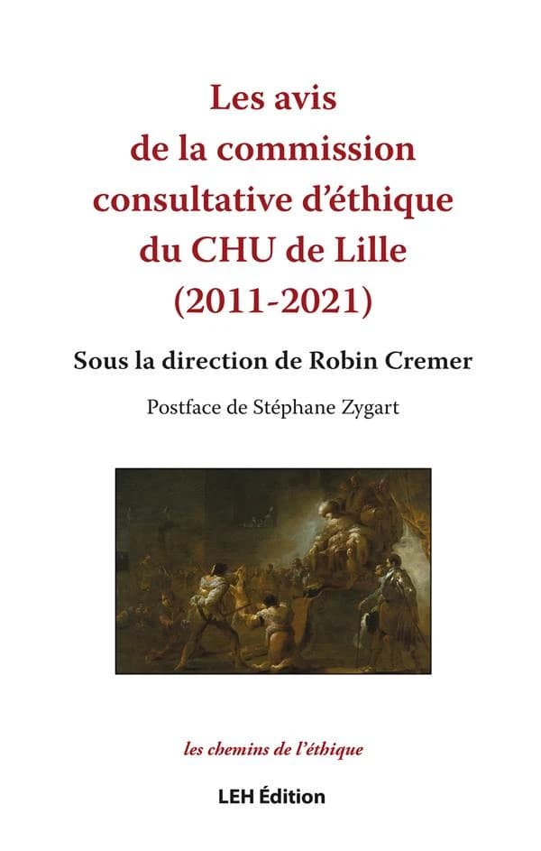 Les avis de la commission consultative d'éthique du CHU de Lille, 2011-2021