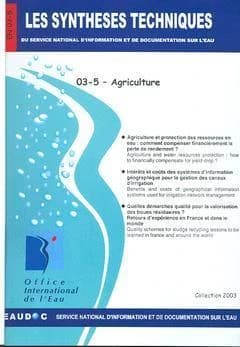 Agriculture et protection des ressources en eau : comment compenser financièrement la perte de rendement ? ; Intérêts et coûts des systèmes d'information géographique pour la gestion des canaux d'irrigation ; Quelles démarches qualité pour la valorisation