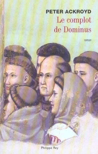 Le complot de Dominus : roman