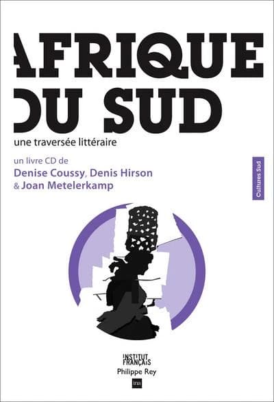 Afrique du Sud : une traversée littéraire : un livre CD de