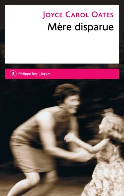 Mère disparue : roman