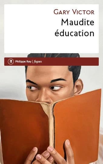 Maudite éducation : roman