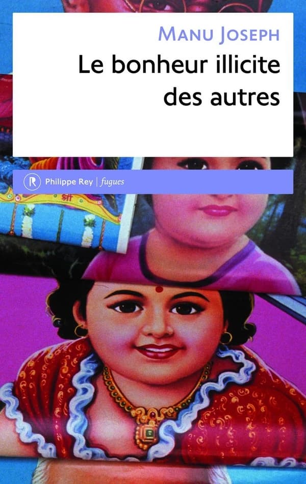 Le bonheur illicite des autres : roman