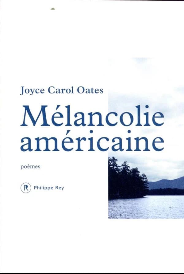 Mélancolie américaine : poèmes