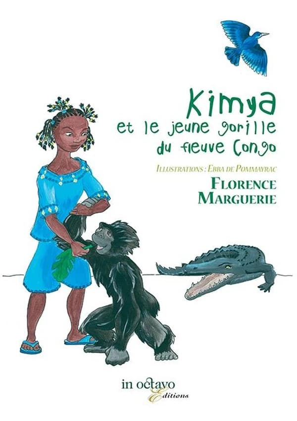 Kimya et le jeune gorille du fleuve Congo  : roman