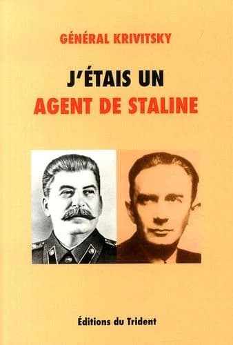 J'étais un agent de Staline