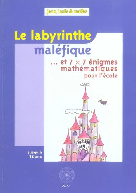 Le labyrinthe malefique