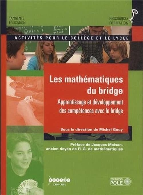 Les mathématiques du bridge ; activités pour le collège et le lycée