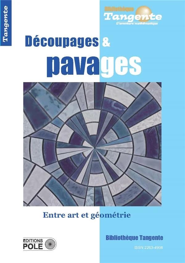 Découpages & pavages : entre art et géométrie