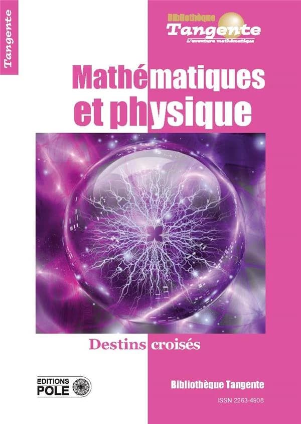 Mathématiques et physique : destins croisés