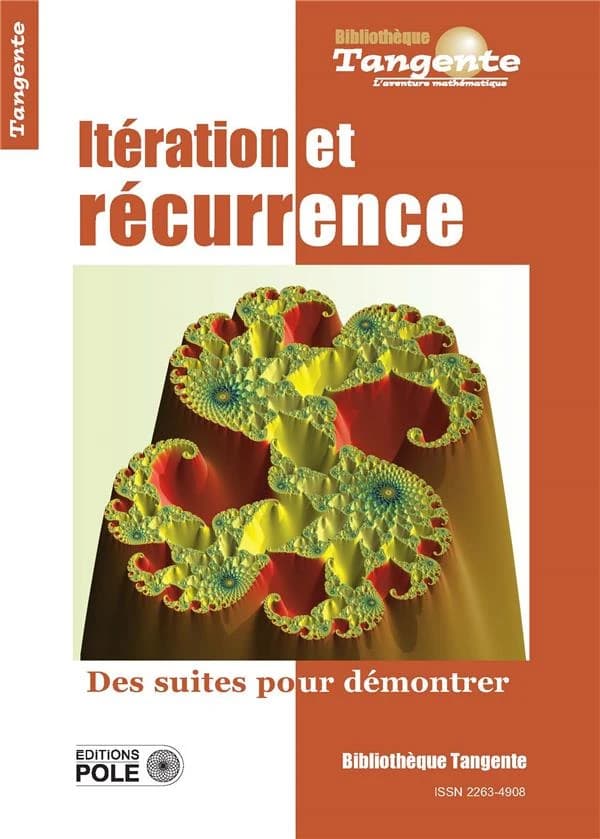 Itération et récurrence : des suites pour démontrer