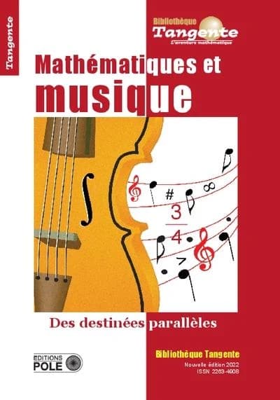 Maths & musique : des destinées parallèles (Éd. augmentée)