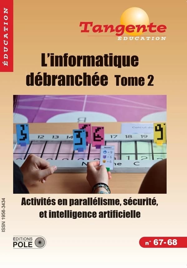 L'INFORMATIQUE DEBRANCHEE (Tome 2) : Activités en parallélisme, sécurité et intelligence artificielle