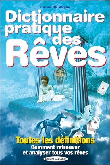 Dictionnaire pratique des rêves