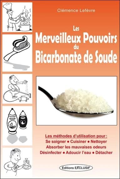 Les merveilleux pouvoirs du bicarbonate de soude