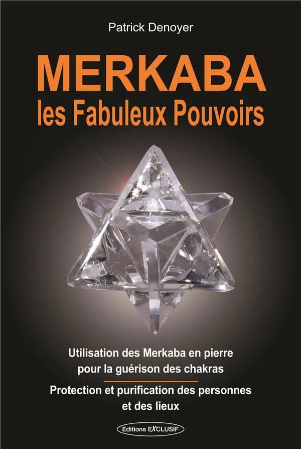Merkaba, les fabuleux pouvoirs