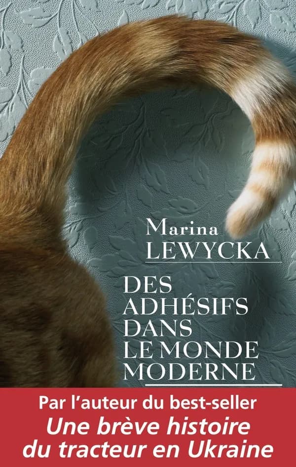 Des adhésifs dans le monde moderne : roman