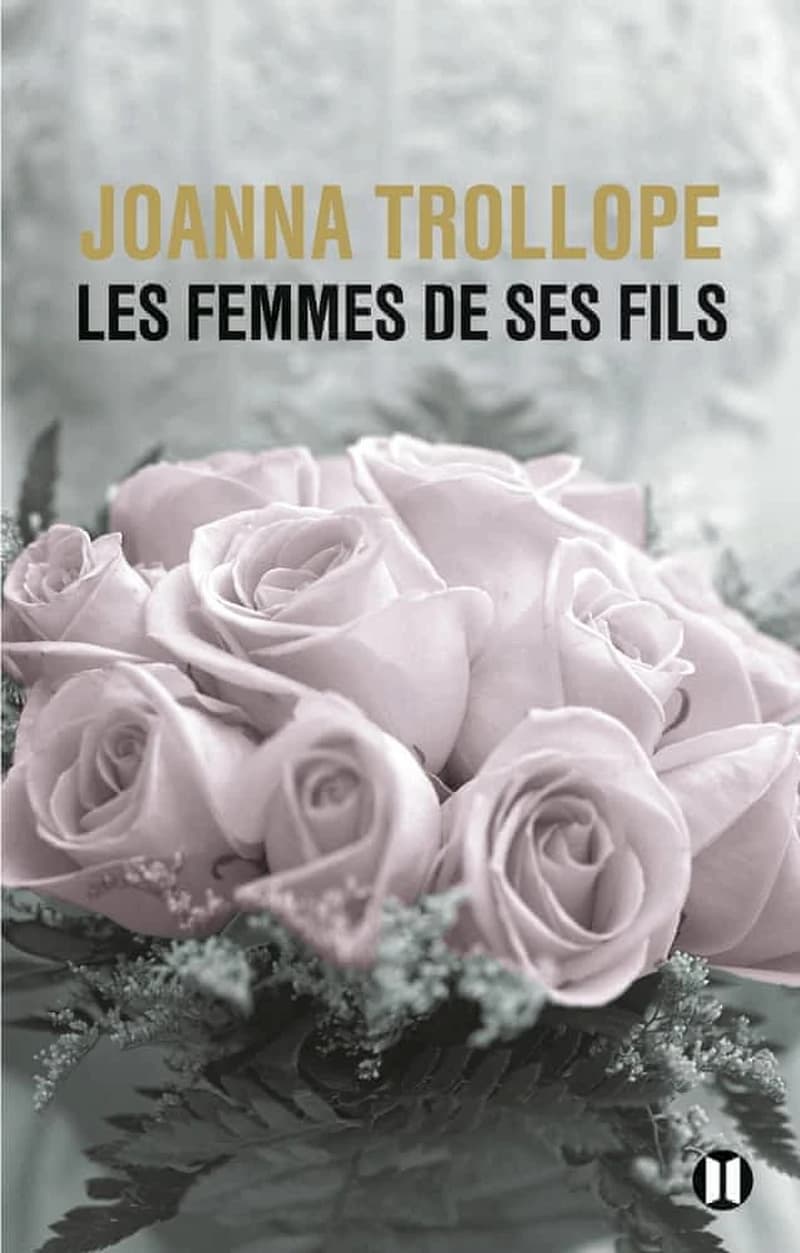 Les femmes de ses fils : roman