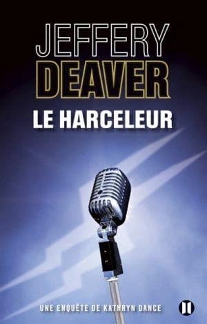 Le harceleur : roman