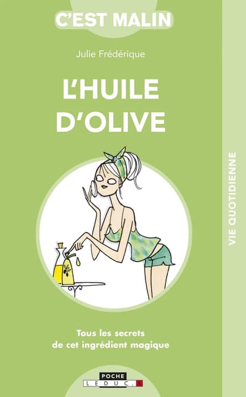 L'huile d'olive, c'est malin