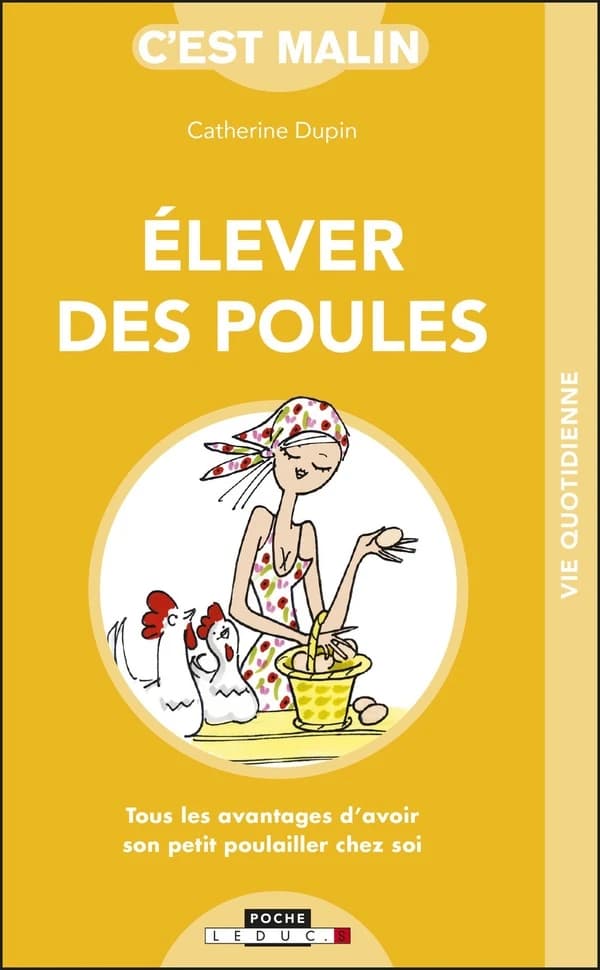 Elever des poules c'est malin