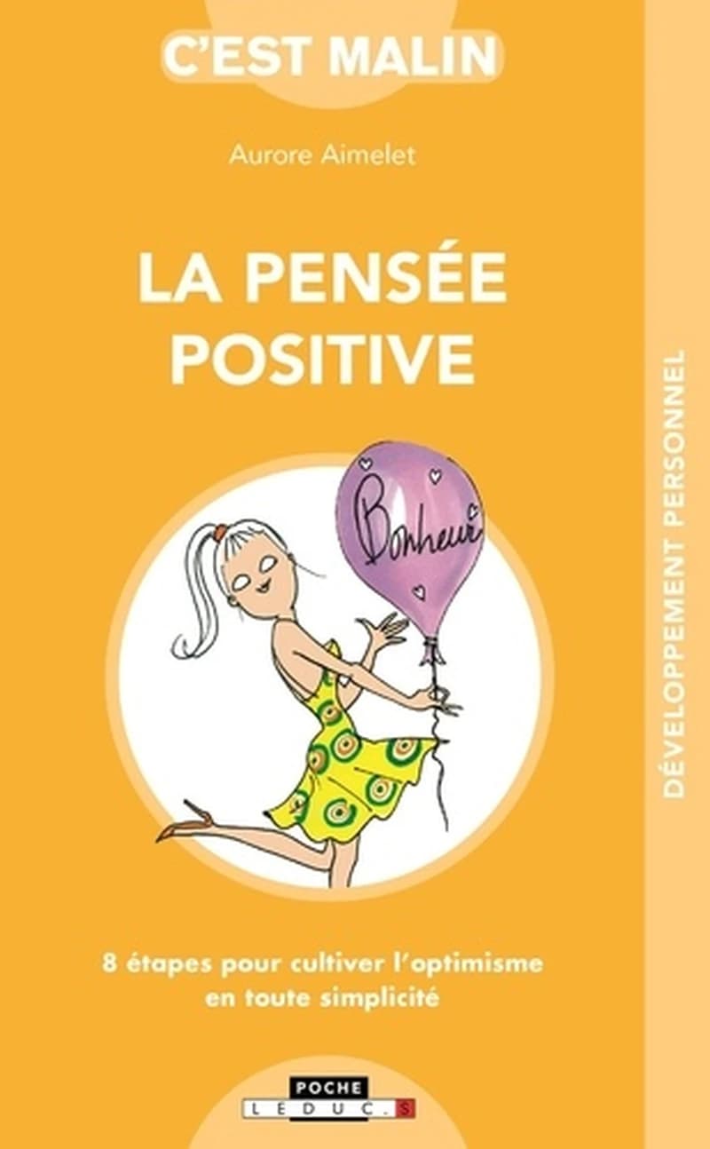 La pensée positive c'est malin