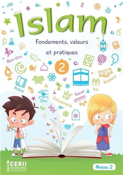 Islam fondements, valeurs et pratiques ; manuel du professeur ; niveau 2