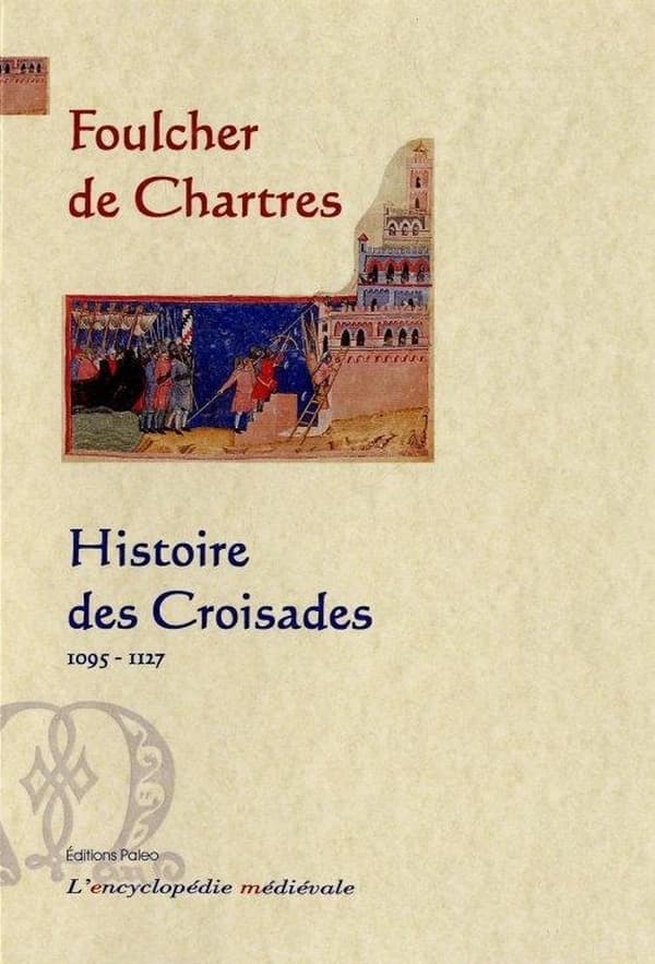 Histoire des Croisades : 1095-1127
