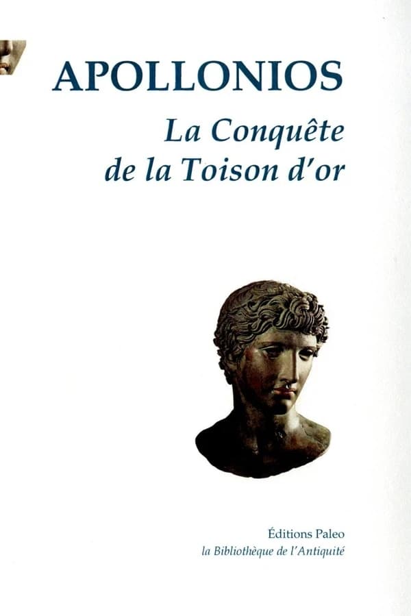 L'expédition des Argonautes ou La conquête de la Toison d'or (Nouvelle éd. revue) Apollonios de Rhodes ; traduit du grec par J. J. A. Caussin