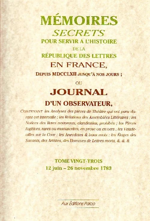Mémoires secrets ou Journal d'un observateur : Tome 23, 12 juin-26 novembre 1783
