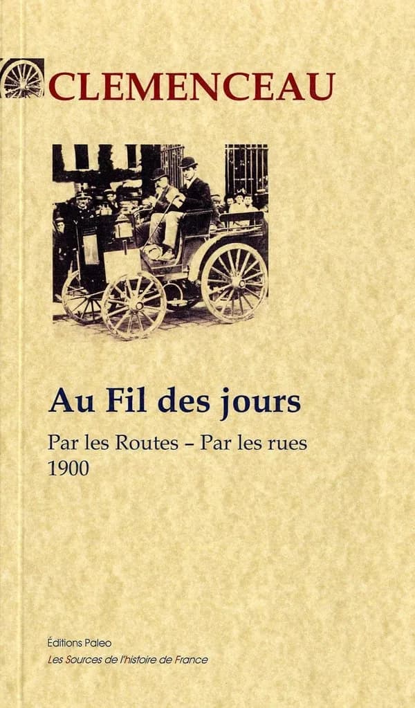 Au fil des jours : par les routes, par les rues