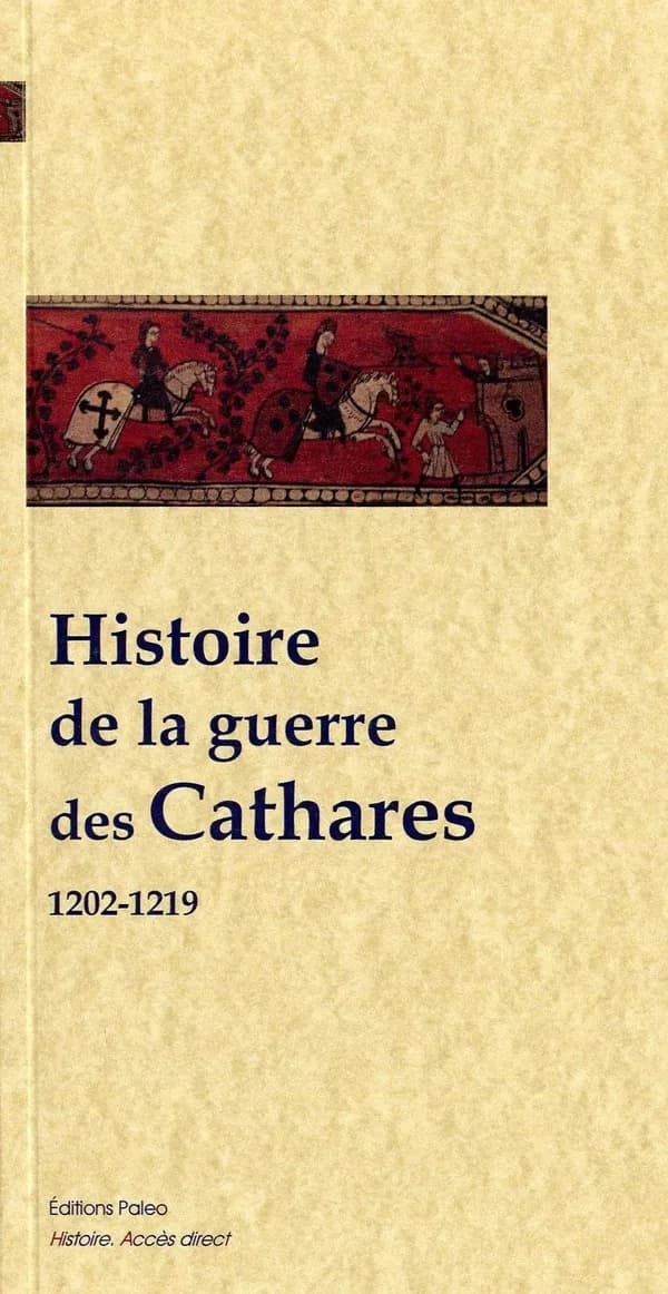 Histoire de la guerre des Cathares (1202-1219)