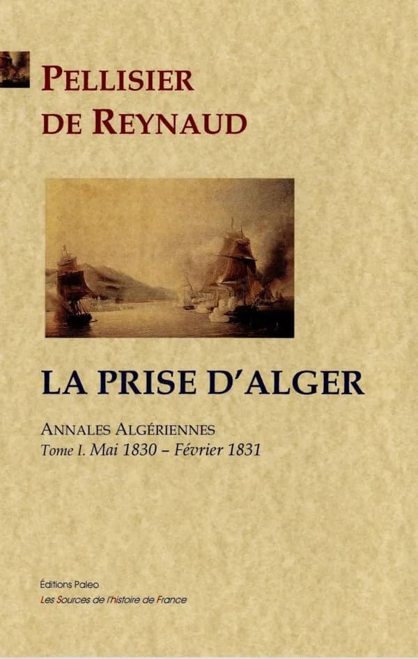 Annales algériennes. Tome I, Mai 1830-février 1831