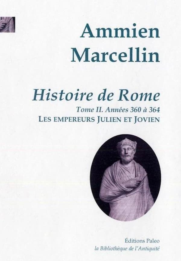 Histoire de Rome : depuis le règne de Nerva jusqu'à la mort de Valens (Éd. revue) Ammien Marcellin ; traduit du latin par Th. Savalète