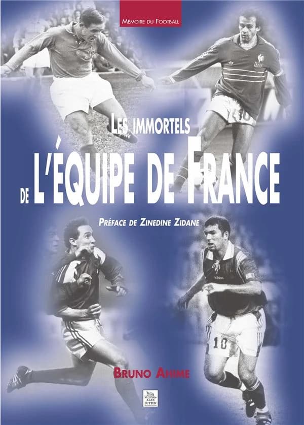 Les immortels de l'équipe de France