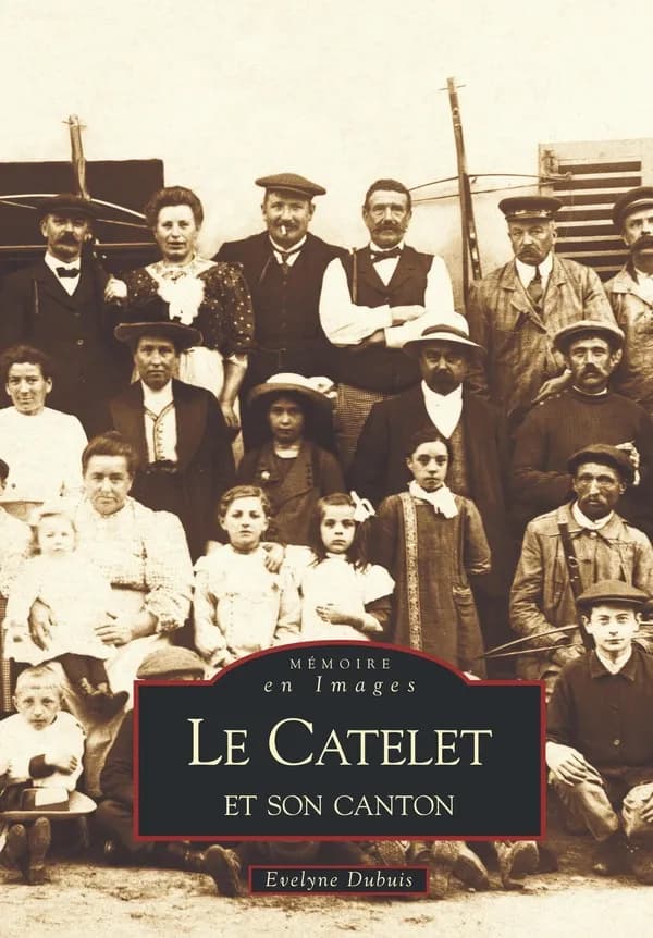 Le Câtelet et son canton