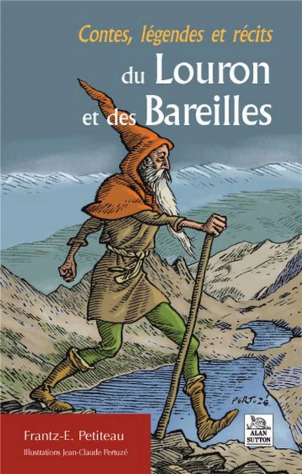 Contes, légendes et récits du Louron et des Bareilles