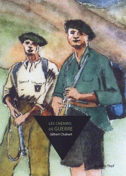 Les chemins de guerre : roman historique