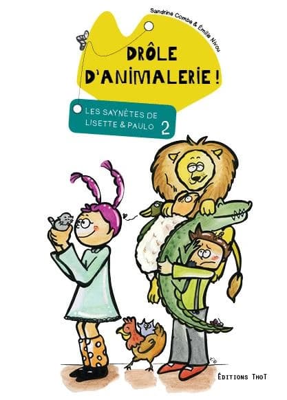 Drôle d'animalerie !