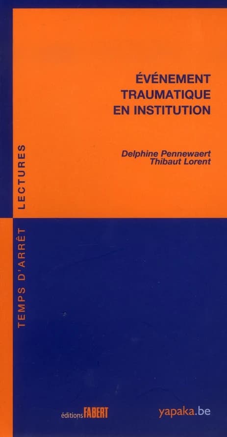 Événement traumatique en institution
