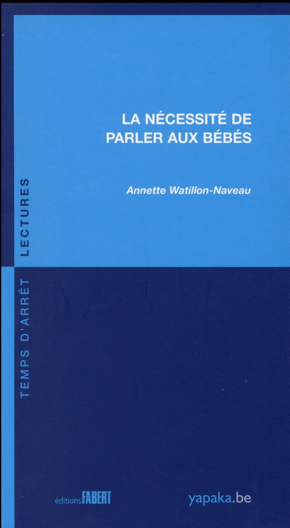 La nécessité de parler aux bébés