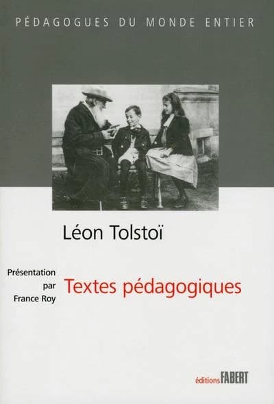 Léon Tolstoï : textes pédagogiques