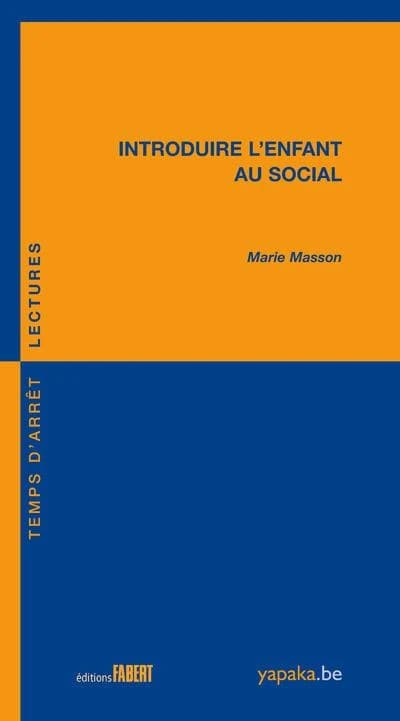 Introduire l'enfant au social
