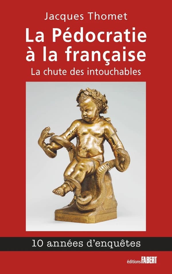 La pédocratie à la française : la chute des intouchables