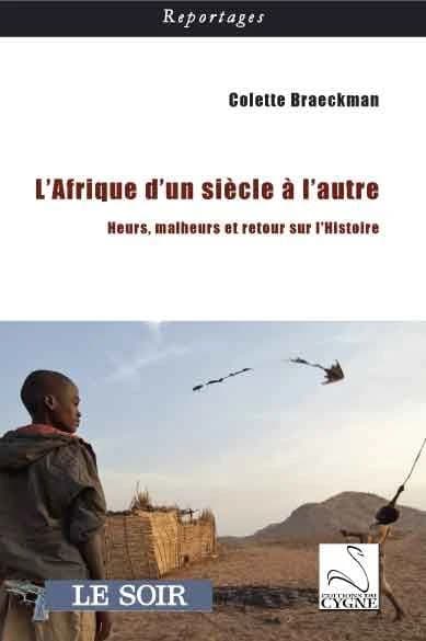 L'Afrique d'un siècle à l'autre : heurs, malheurs et retour sur l'histoire