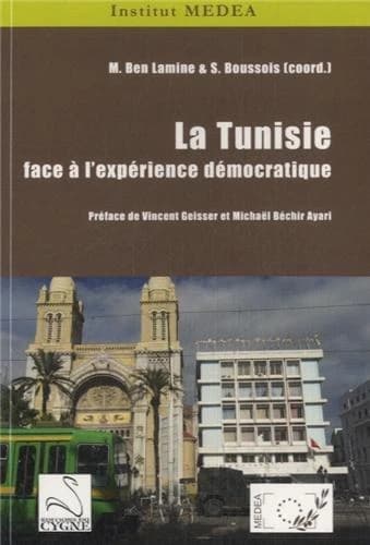 La Tunisie face à l'expérience démocratique