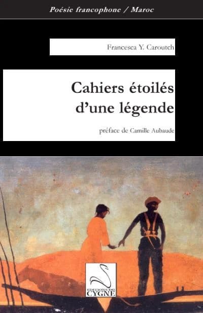 Cahiers étoilés d'une légende