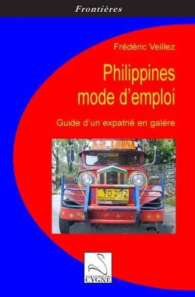 Philippines, mode d'emploi : guide d'un expatrié en galère